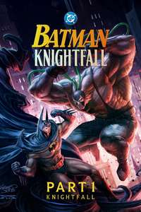 Batman: Knightfall Part 1: Knightfall - Posters