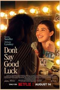 Don't Say Good Luck - Posters