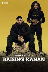 Power Book III Raising Kanan - Posters