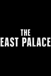 The East Palace - Posters