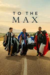 To The Max - Posters
