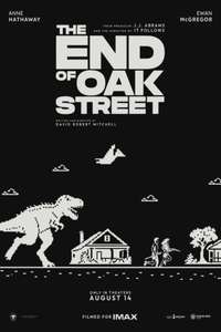 The End of Oak Street - Posters