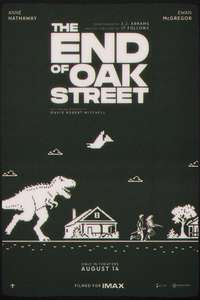 The End of Oak Street - Posters