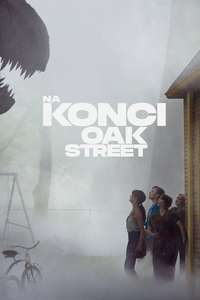 The End of Oak Street - Posters