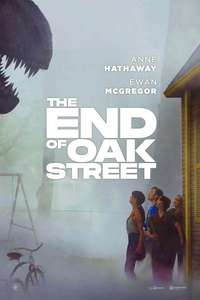 The End of Oak Street - Posters