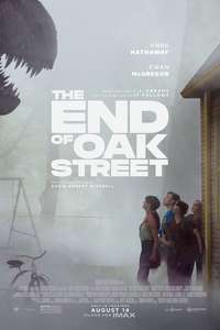 The End of Oak Street - Posters