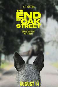 The End of Oak Street - Posters