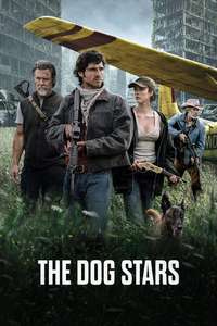 The Dog Stars - Posters