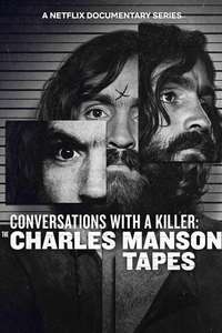 Conversations with a Killer: The Charles Manson Tapes - Posters