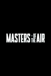 Masters of the Air - Posters