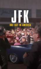 JFK: One Day In America
