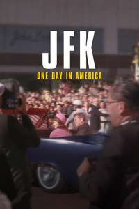JFK: One Day In America - Posters