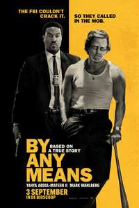 By Any Means - Posters