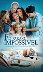 Faith in the Impossible