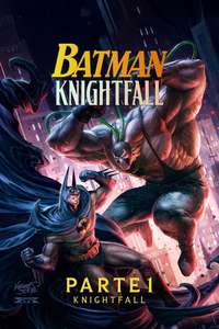 Batman: Knightfall Part 1: Knightfall - Posters