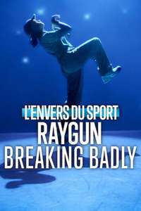 Untold Raygun: Breaking Badly - Posters