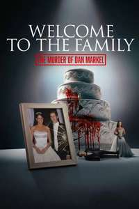Welcome to the Family: The Murder of Dan Markel - Posters