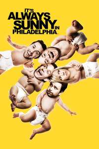 It's Always Sunny in Philadelphia - Posters