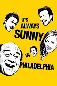 It's Always Sunny in Philadelphia - Posters