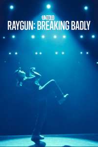 Untold Raygun: Breaking Badly - Posters