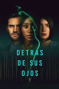 Behind Her Eyes - Posters