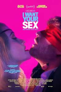 I Want Your Sex - Posters
