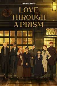 Love Through a Prism - Posters