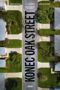 The End of Oak Street - Posters