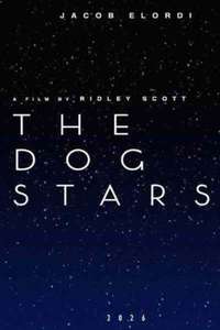 The Dog Stars - Posters