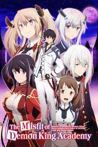 The Misfit of Demon King Academy - Posters