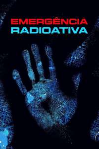 Radioactive Emergency - Posters