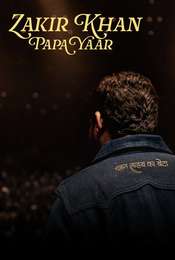 Zakir Khan: Papa Yaar