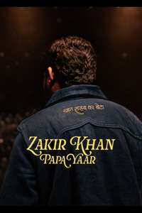 Zakir Khan: Papa Yaar - Posters