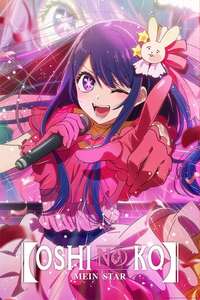 Oshi no Ko - Posters