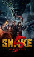 Snakes 5 Monster City