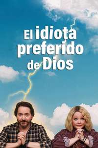 God's Favorite Idiot - Posters