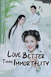 Love Better Than Immortality - Posters