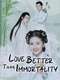 Love Better Than Immortality