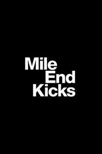 Mile End Kicks - Posters