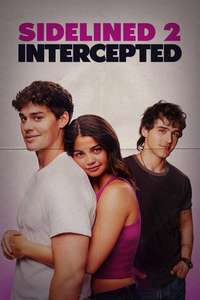 Sidelined 2: Intercepted - Posters