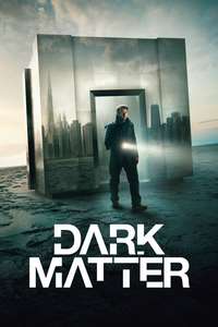 Dark Matter - Posters