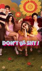 Don't Be Shy!