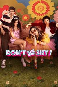 Don't Be Shy! - Posters