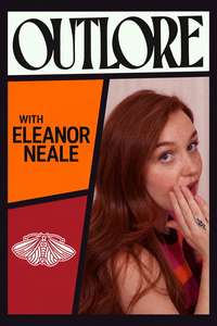 Outlore With Eleanor Neale - Posters