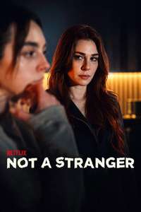 Not A Stranger - Posters