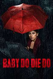 Baby Do Die Do