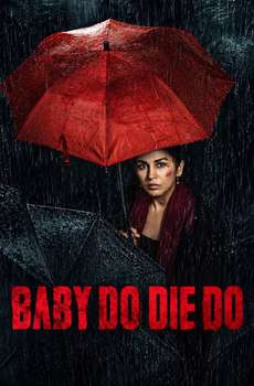 Baby Do Die Do
