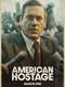 American Hostage : Season 1