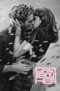 Crazy About Her - Posters