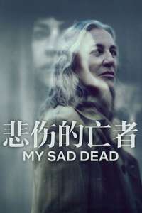 My Sad Dead - Posters
